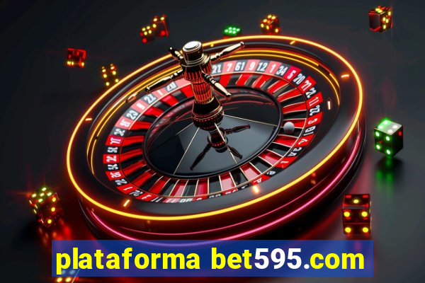 plataforma bet595.com